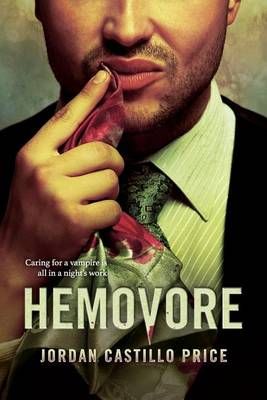 Hemovore By Jordan Castillo Price 9781935540915 (Paperback)
