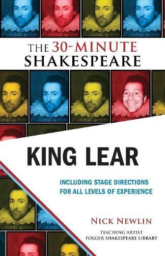 King Lear: The 30-Minute Shakespeare By Newlin, Nick 9781935550099