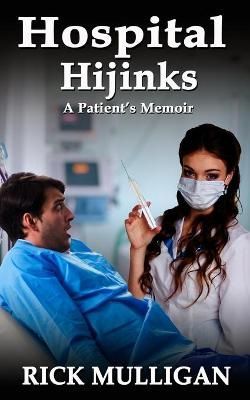 Hospital Hijinks By Rik Feeney 9781935683209 (Paperback)