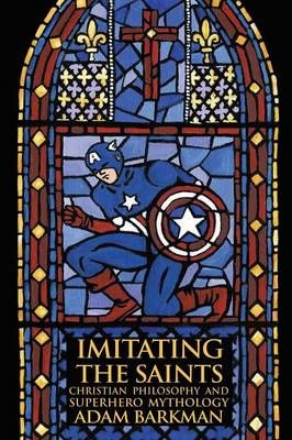 Imitating the Saints By Dr Adam (Redeemer University College) Barkman