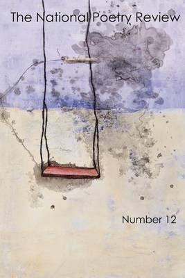 The National Poetry Review / American Poetry Journal Issues 12