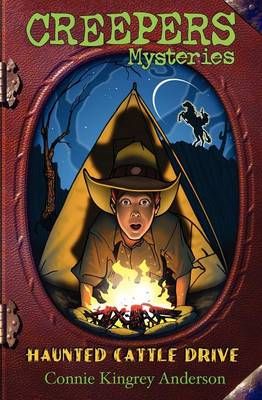 Creepers Mysteries By Connie Kingrey Anderson 9781935793007