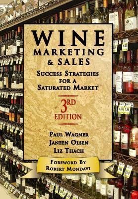 Wine Marketing and Sales By Janeen Olsen 9781935879442 (Hardback)
