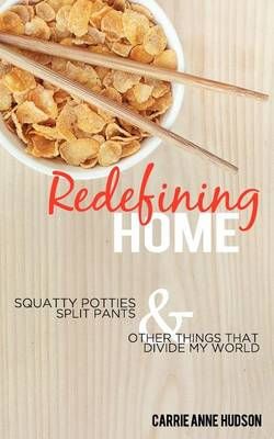 Redefining Home By Carrie Anne Hudson 9781935909415 (Book)