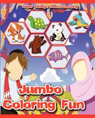 Super Charge Homeschooling Jumbo Coloring Fun 9781935948247