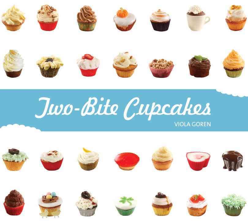 Two-Bite Cupcakes By Viola Goren 9781936140695 (Paperback)