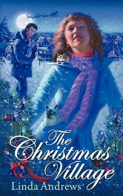 The Christmas Village By Andrews, Linda 9781936144440 (Paperback)