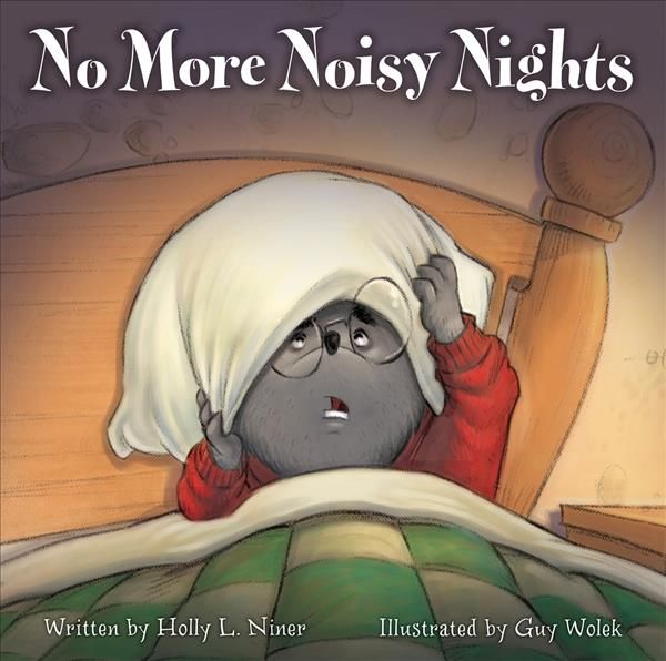 No More Noisy Nights 9781936261932 (Hardback)