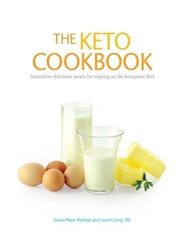 The Keto Cookbook By Dawn Marie Martenz, Laura Cramp 9781936303236