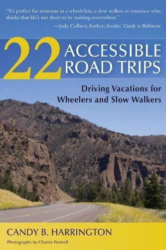 22 Accessible Road Trips By Harrington, Candy B. 9781936303267
