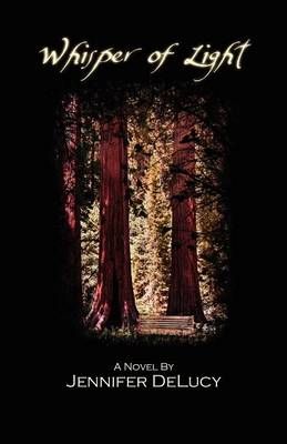 Whisper of Light By Delucy, Jennifer 9781936305414 (Paperback)