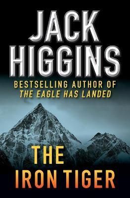 The Iron Tiger By Jack Higgins 9781936317912 (Paperback)