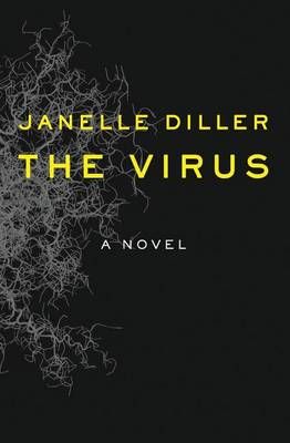 The Virus By Janelle Diller 9781936376124 (Paperback)