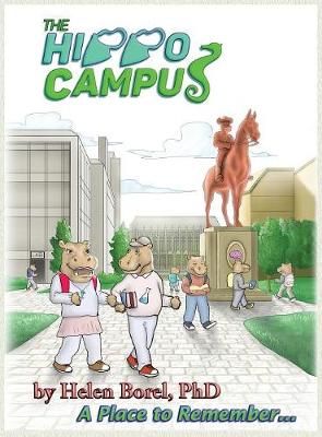 The Hippo Campus By Helen Borel 9781936442331 (Hardback)