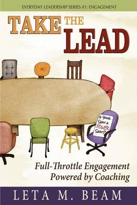 Take the Lead By Leta M Beam 9781936449187 (Paperback)