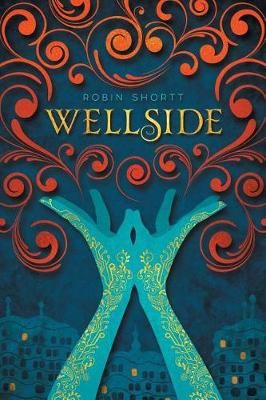 Wellside By Shortt, Robin 9781936460779 (Paperback)
