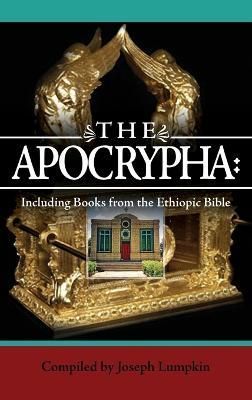 The Apocrypha By Joseph B Lumpkin 9781936533633 (Hardback)