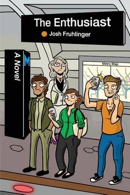 The Enthusiast By Josh Fruhlinger 9781936561353 (Paperback)