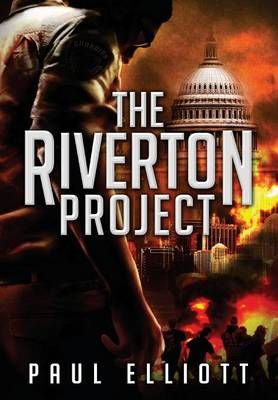 The Riverton Project By Elliott, Paul, LL.B . 9781936573110 (Hardback)