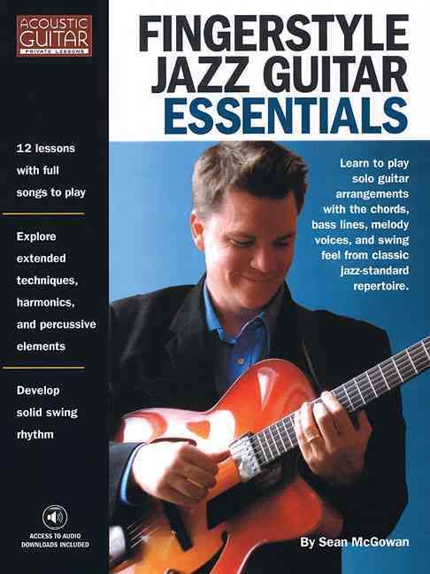 Acoustic Guitar Fingerstyle Jazz Guitar Essentials By Sean McGowan