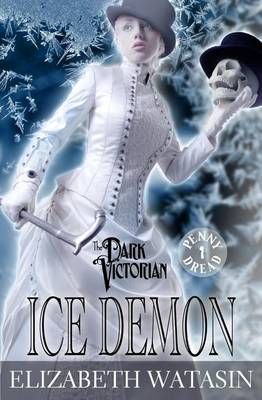 Ice Demon By Elizabeth Watasin (author), Joselle Vanderhooft (editor)