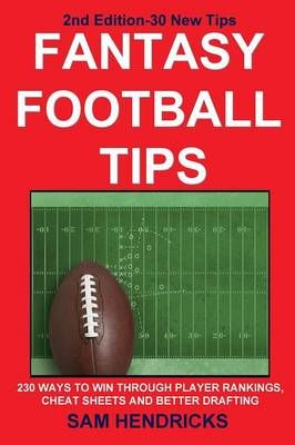 Fantasy Football Tips By Sam Hendricks 9781936635153 (Paperback)