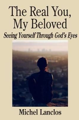 The Real You, My Beloved 9781936707485 (Paperback)