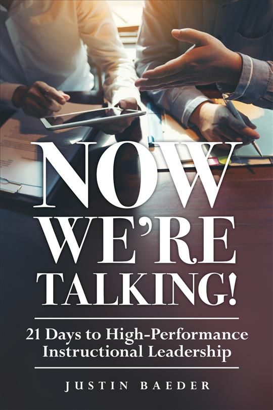 Now We're Talking! By Justin Baeder 9781936764204 (Hardback)