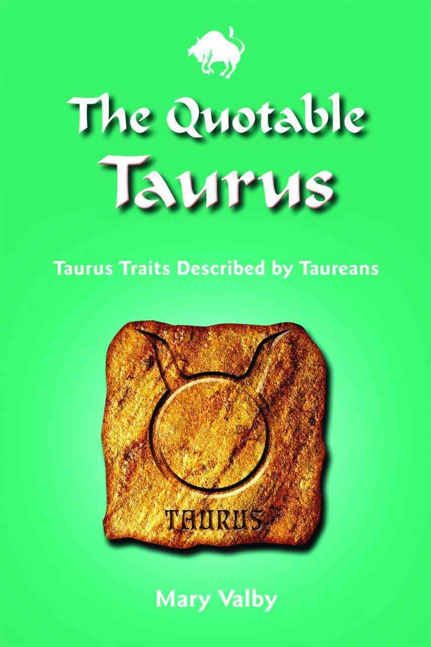Quotable Taurus By Mary Valby 9781936998029 (Paperback)