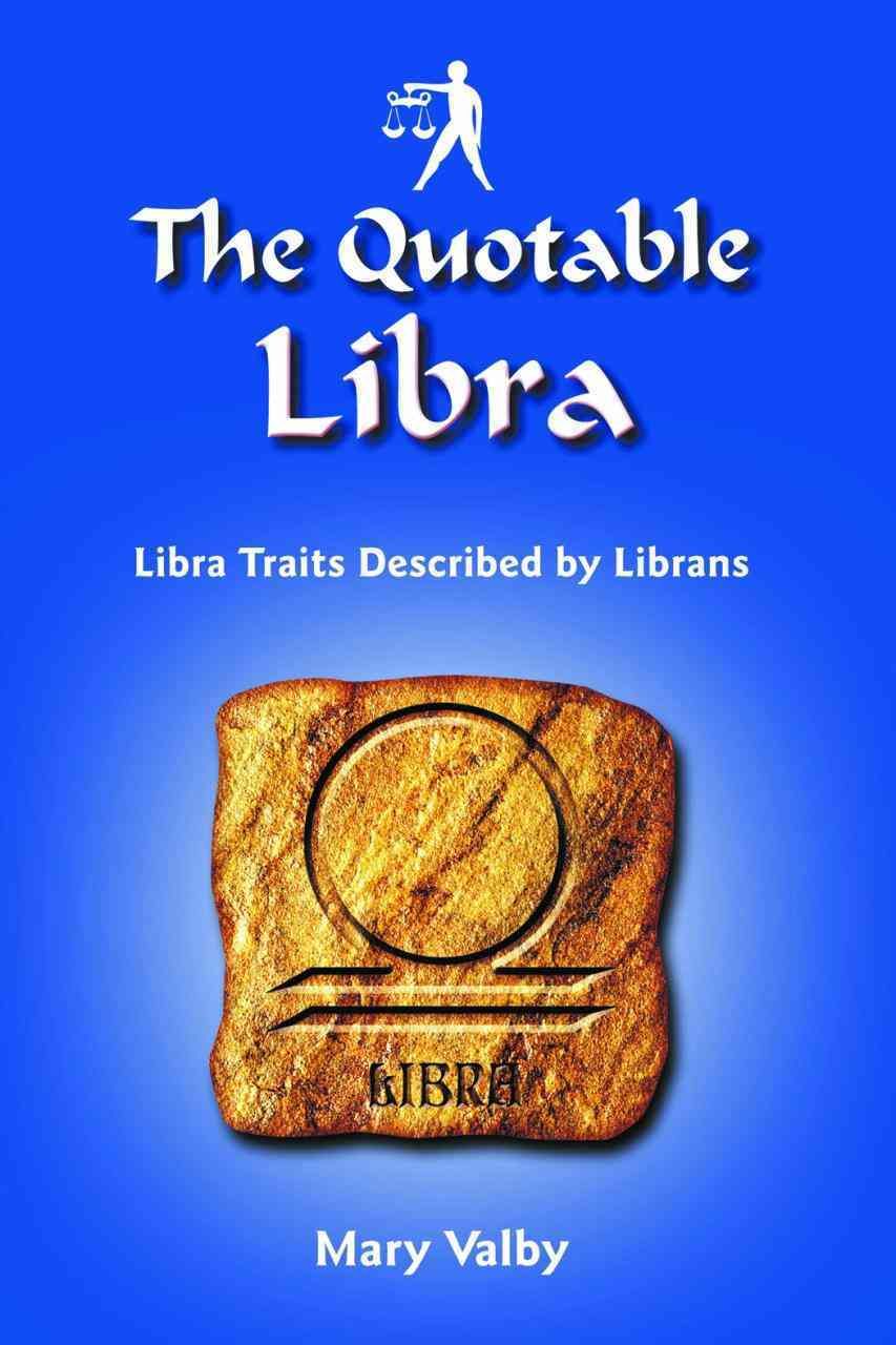 Quotable Libra By Mary Valby 9781936998074 (Paperback)