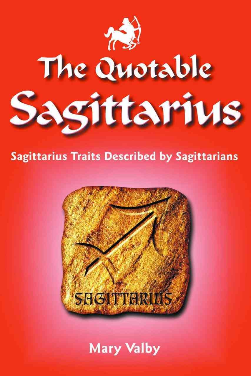 Quotable Sagittarius By Mary Valby 9781936998098 (Paperback)