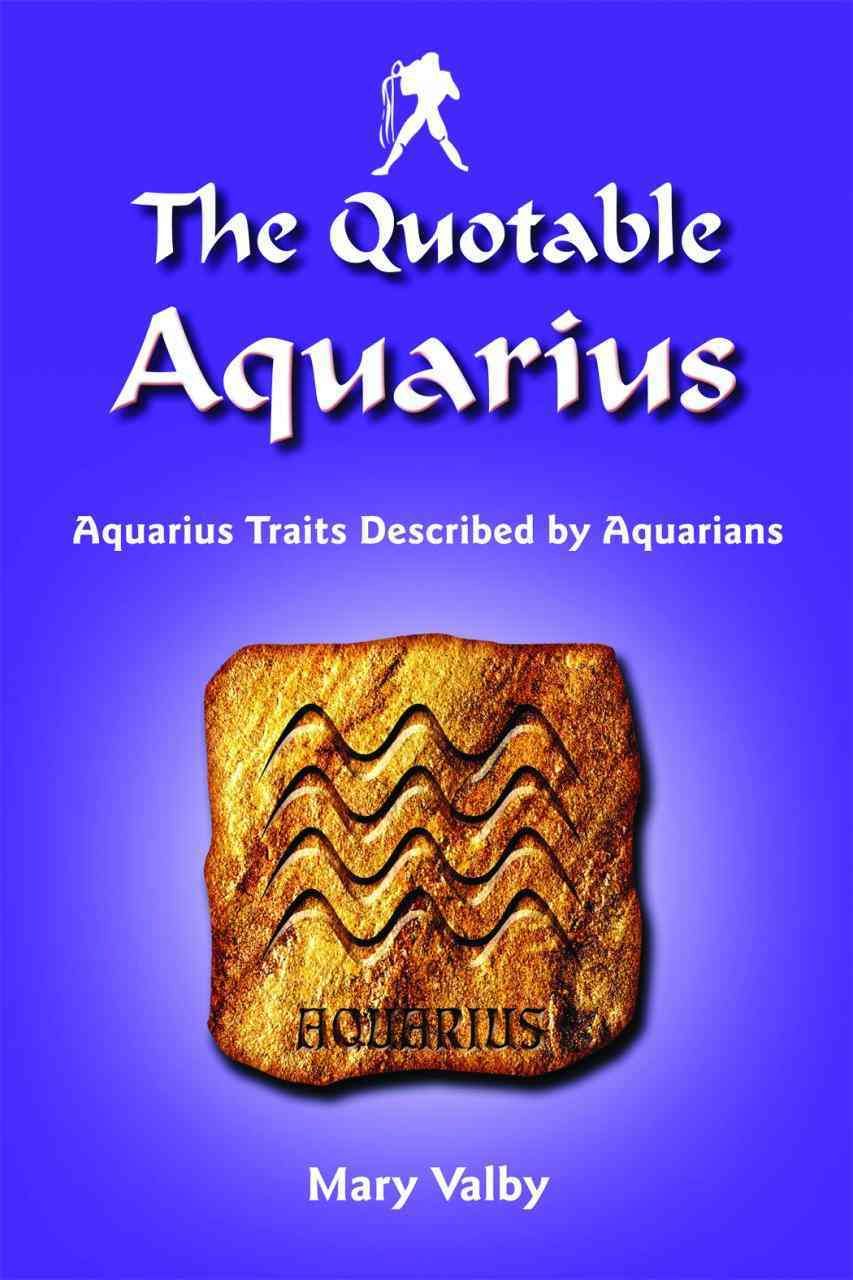 Quotable Aquarius By Mary Valby 9781936998111 (Paperback)