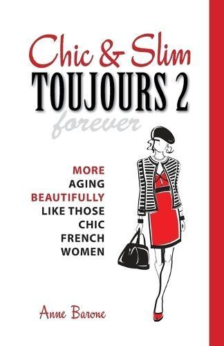 Chic & Slim Toujours 2 By Barone 9781937066239 (Paperback)