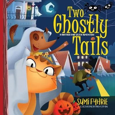 Two Ghostly Tails: A Simple Town Tale By Fyhrie, Sumi 9781937333454