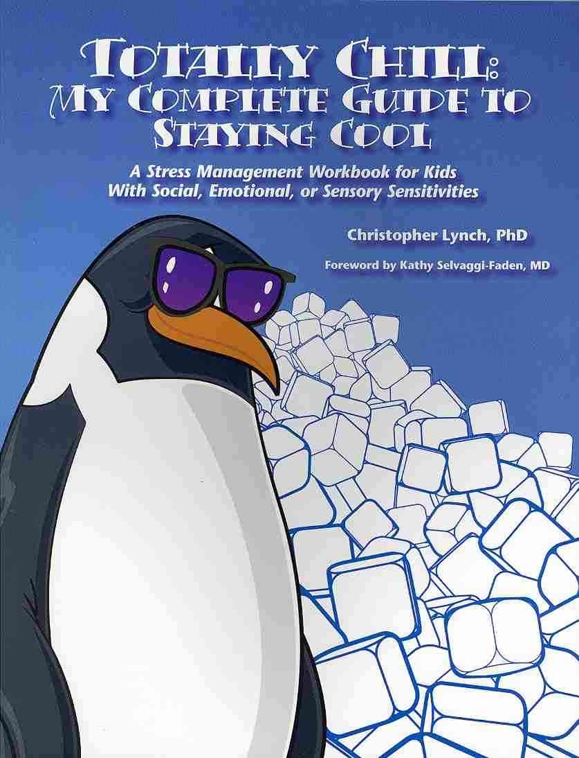 Totally Chill, My Complete Guide to Staying Cool 9781937473044
