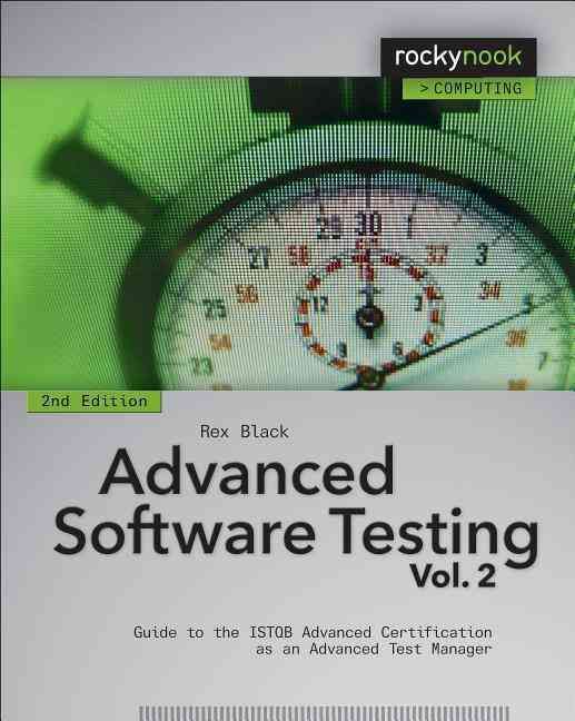 Advanced Software Testing. Vol. 2 By Rex Black 9781937538507