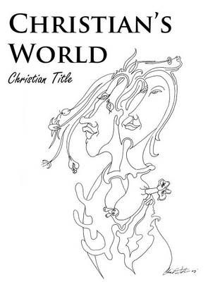 Christian's World By Christian Title 9781937592554 (Hardback)