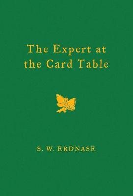 The Expert at the Card Table By Erdnase, S. W. 9781937620189