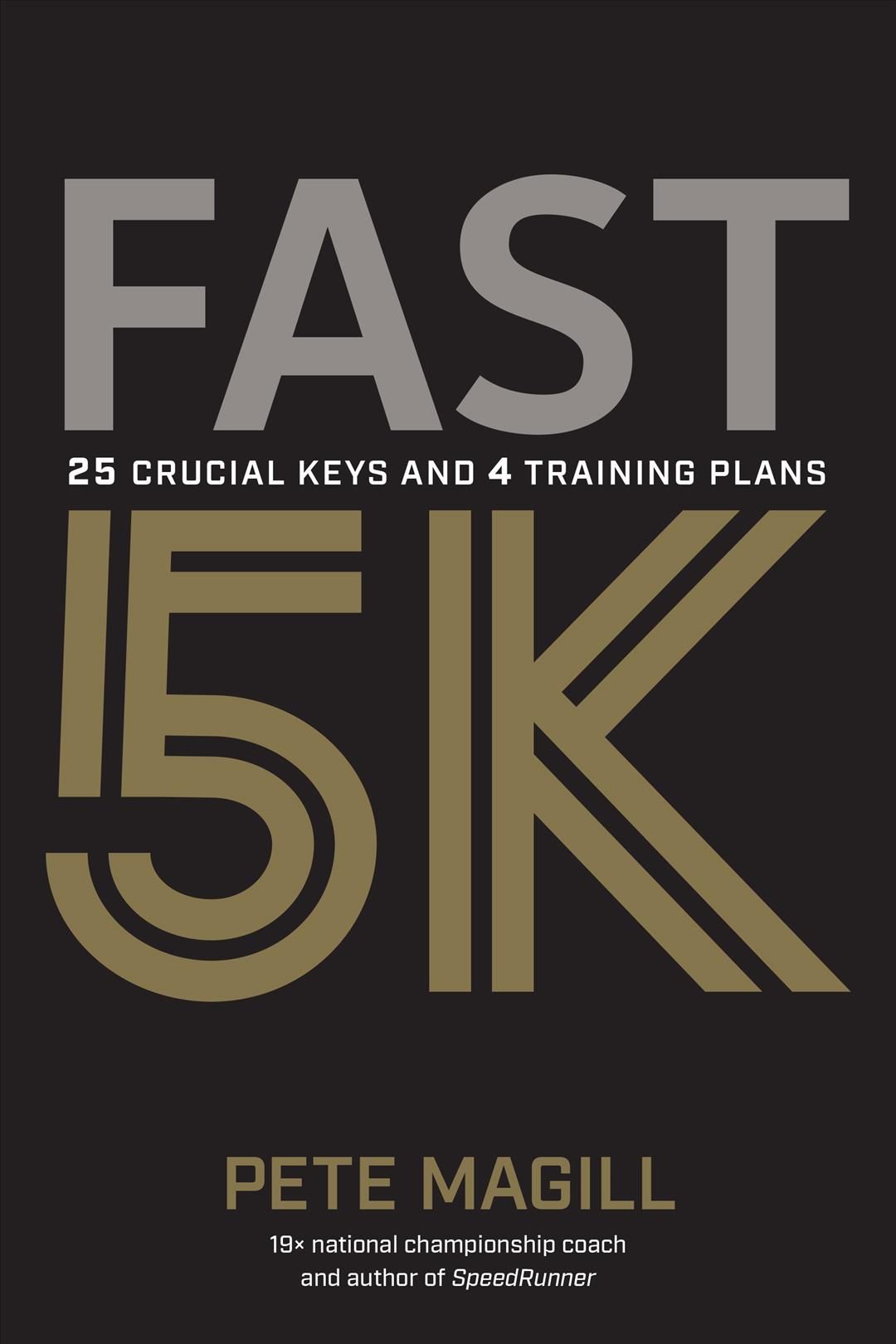 Fast 5K By Pete Magill 9781937715922 (Paperback)