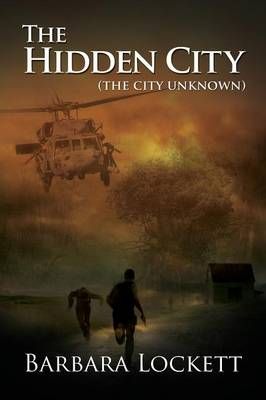 The Hidden City (the City Unknown) By Barbara Lockett 9781937829995