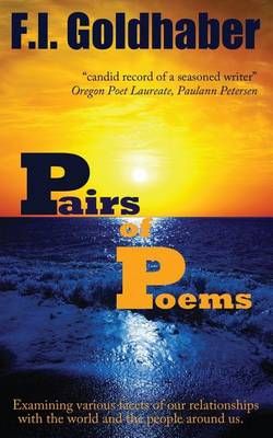 Pairs of Poems By F I Goldhaber 9781937839260 (Paperback)