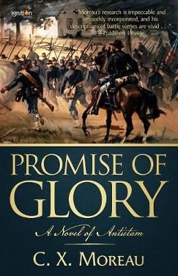 Promise of Glory By C X Moreau 9781937868680 (Paperback)