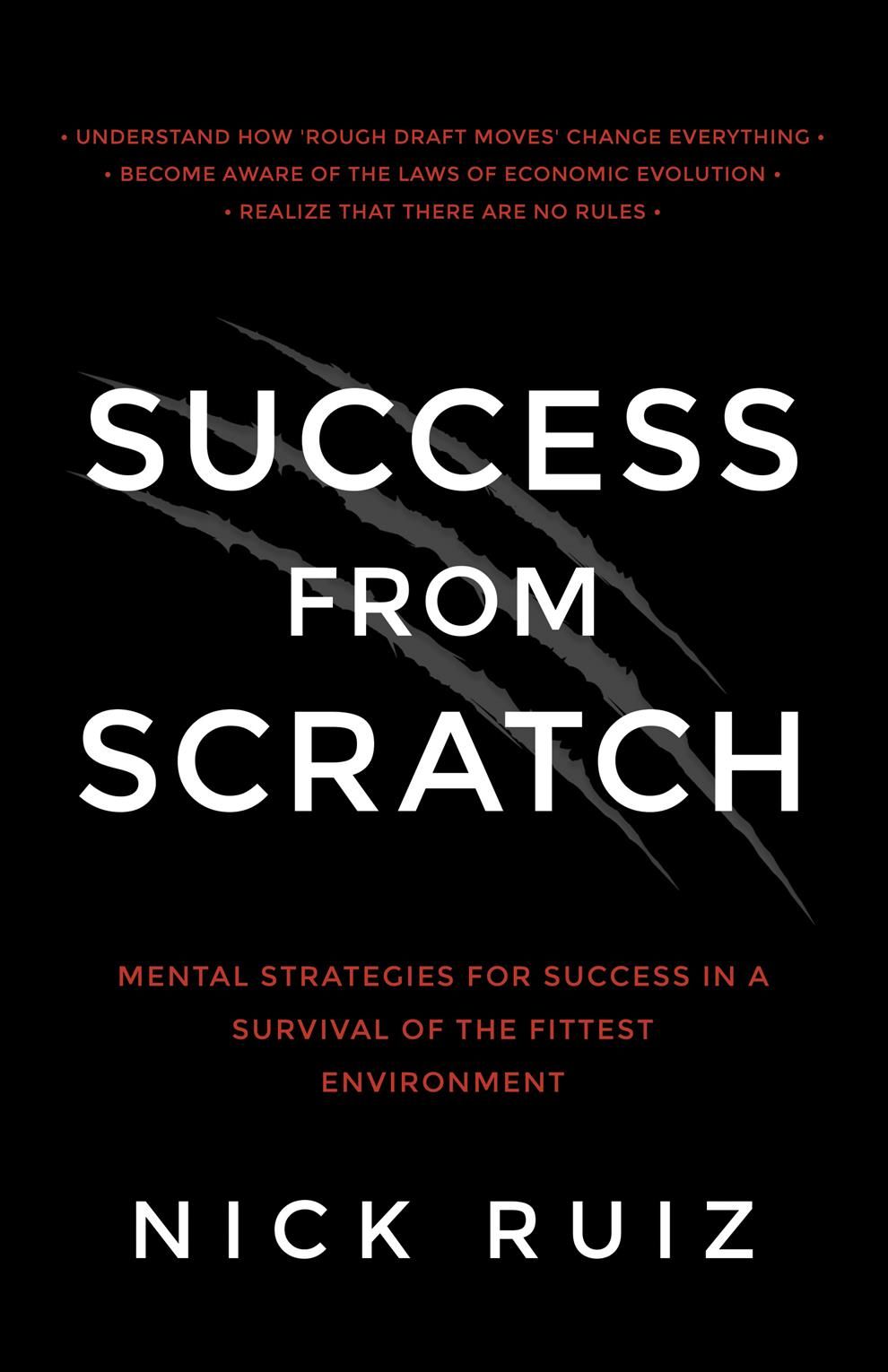 Success from Scratch By Nick Ruiz 9781937879877 (Paperback)