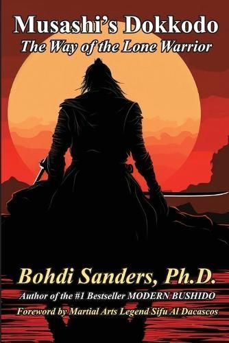 Musashi's Dokkodo By Bohdi Sanders (author), Al Dacascos (foreword)