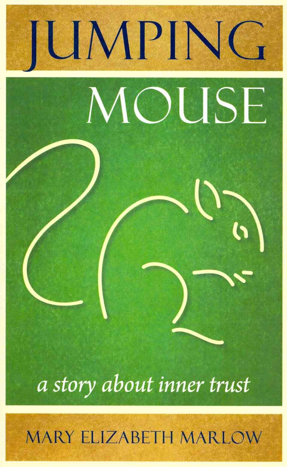 Jumping Mouse By Mary Elizabeth Marlow 9781937907150 (Paperback)