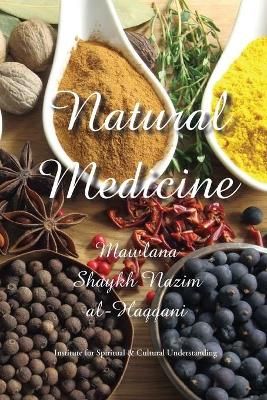 Natural Medicine: Prophetic Medicine - Cure for All Ills 9781938058493