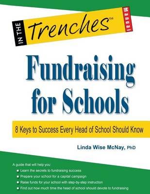 Fundraising for Schools By Linda Wise McNay 9781938077630 (Paperback)