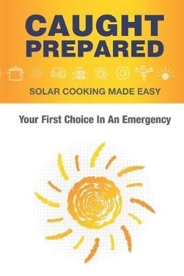Caught Prepared By Sam Spencer 9781938091599 (Paperback)