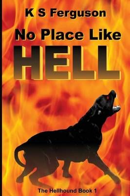 No Place Like Hell By K S Ferguson 9781938179228 (Paperback)