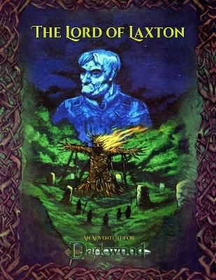 The Lord of Laxton By Steve Garnett 9781938270314 (Paperback)